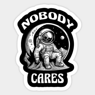 NOBODY CARES Sticker